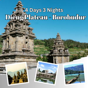4D3N Dieng Plateau Borobudur Tour