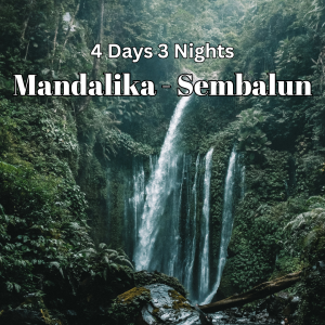 4D3N Mandalika Sembalun