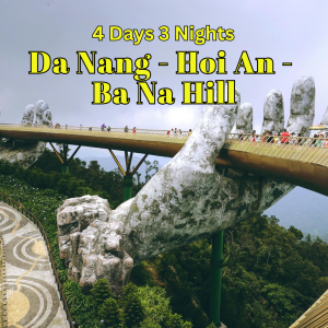 4D3N Central Vietnam Da Nang Hoi An Ba Na Hill