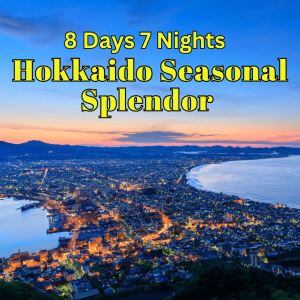 8D7N Hokkaido Seasonal Splender