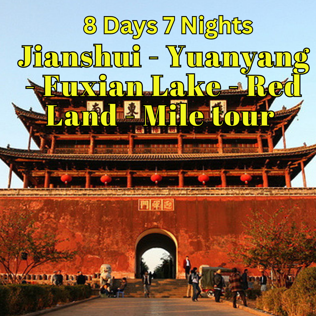8D7N Jianshui – Yuanyang – Fuxian Lake – Red Land – Mile Tour